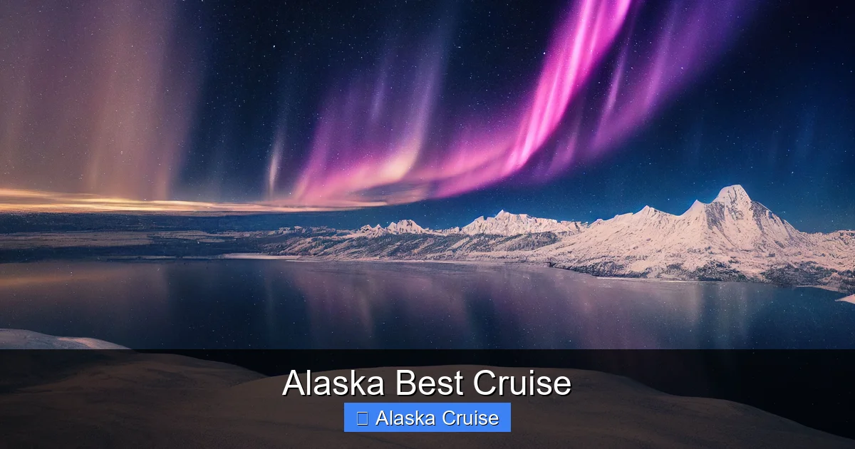 Alaska Best Cruise