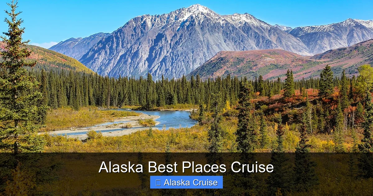 Alaska Best Places Cruise