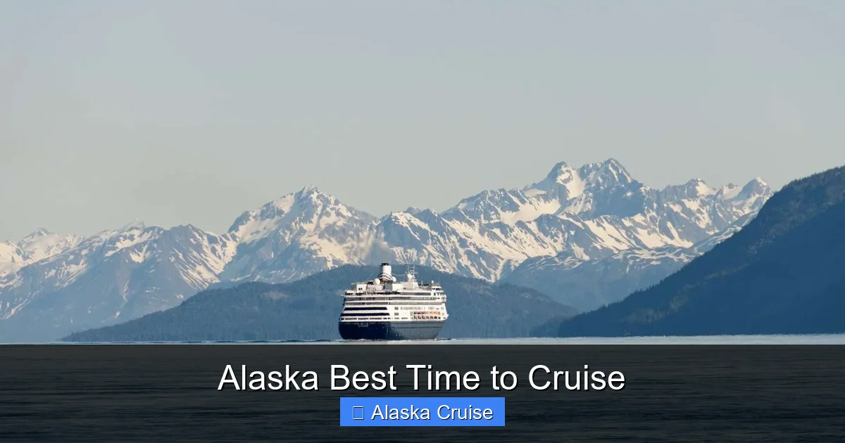 Alaska Best Time to Cruise