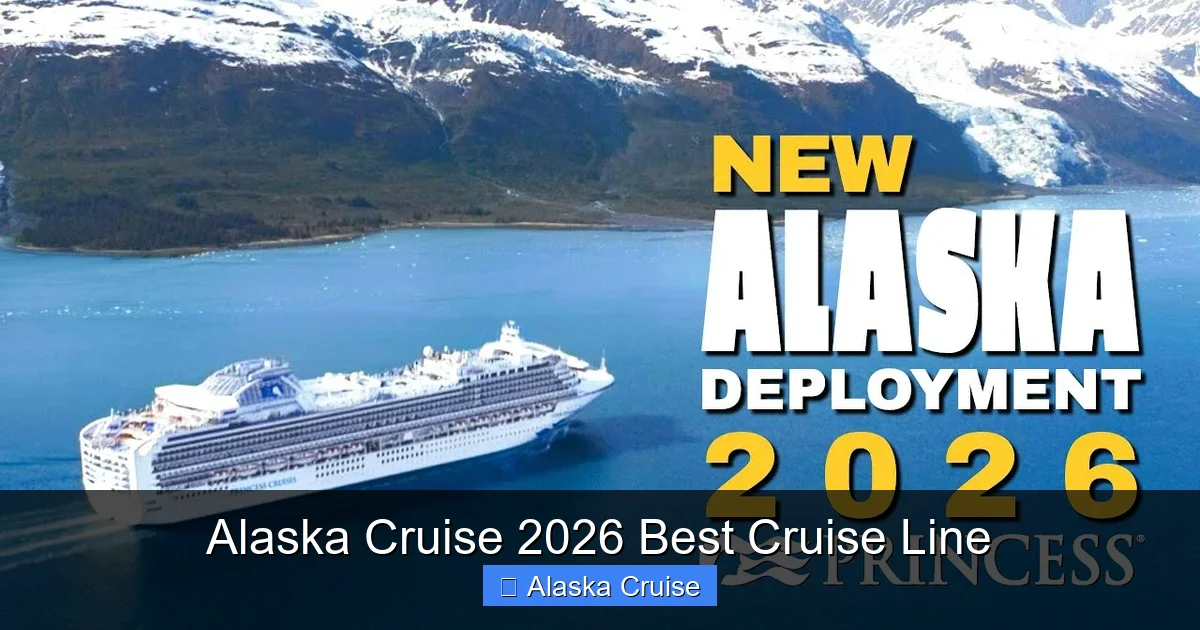 Alaska Cruise 2026 Best Cruise Line