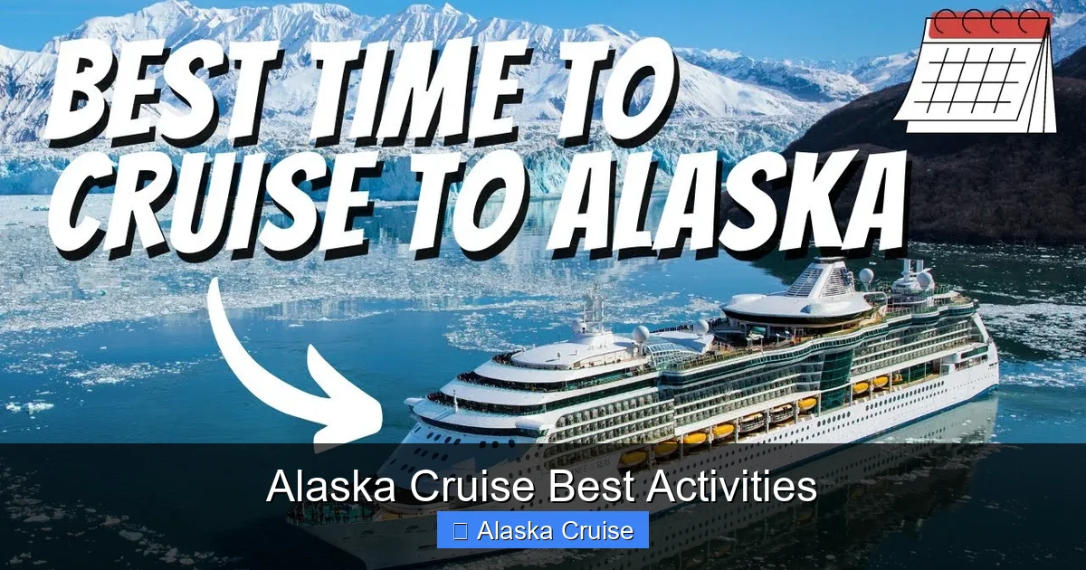 Alaska Cruise Best Activities