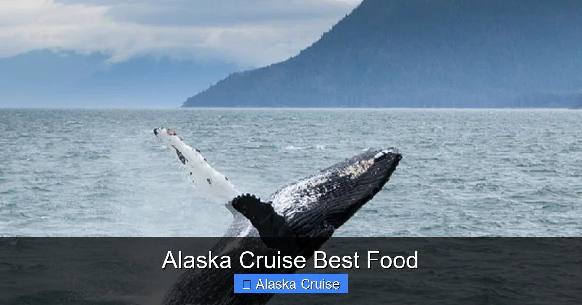 Alaska Cruise Best Food