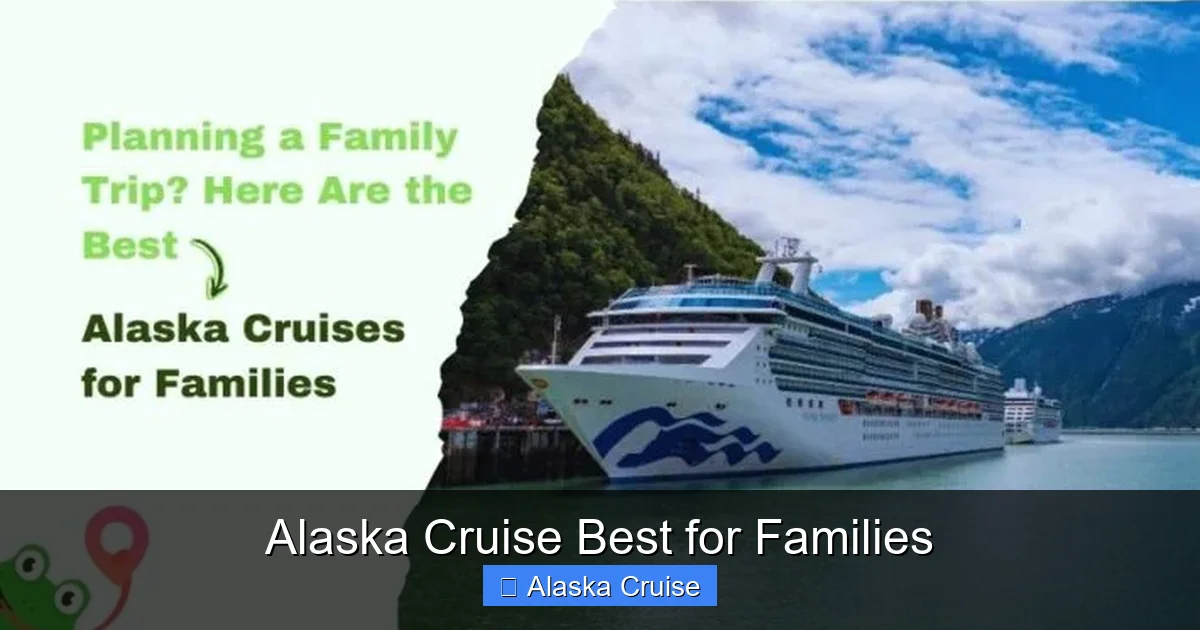 Alaska Cruise Best for Families