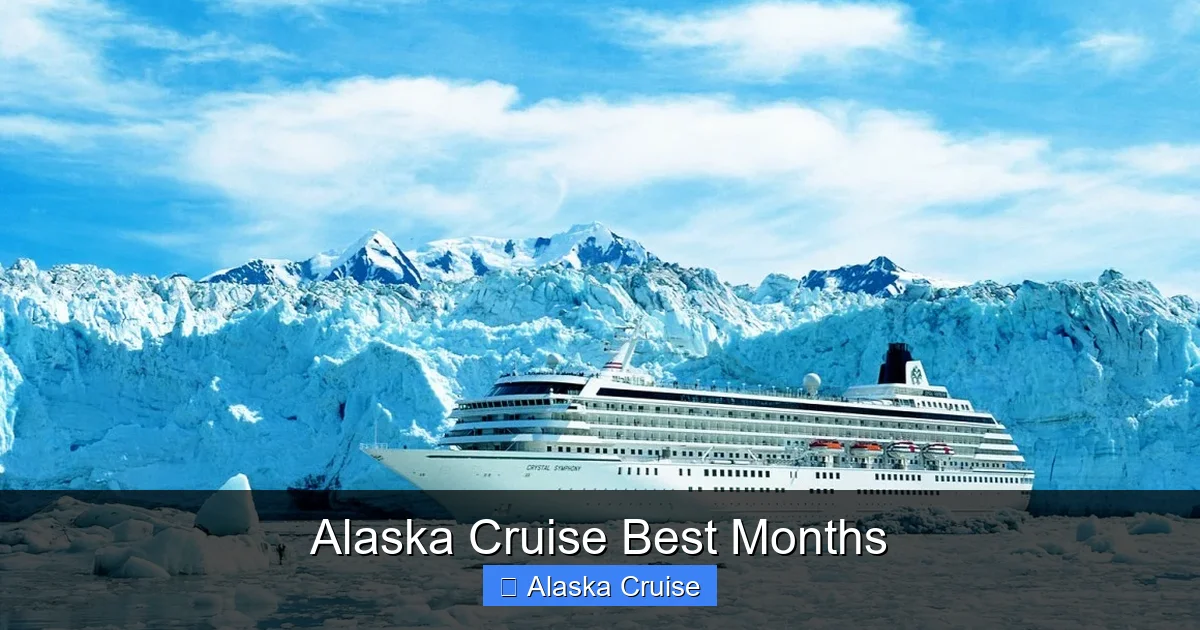 Alaska Cruise Best Months