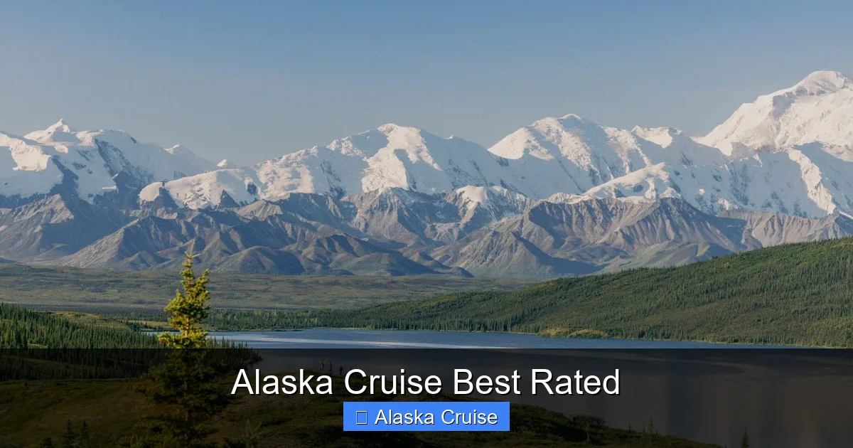 Alaska Cruise Best Rated