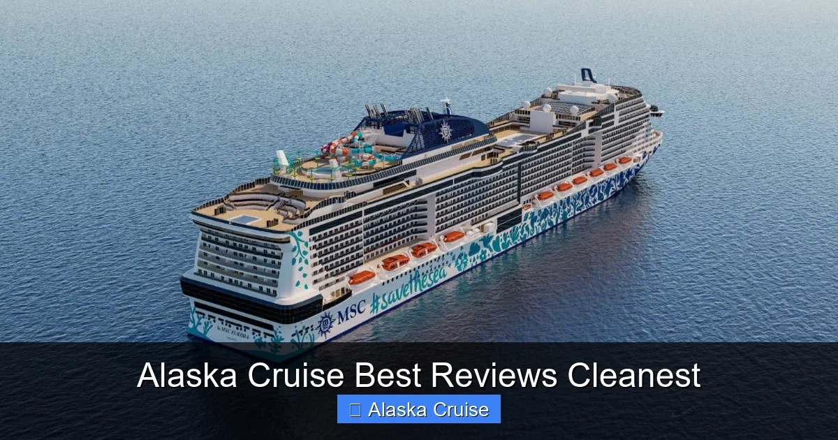 Alaska Cruise Best Reviews Cleanest