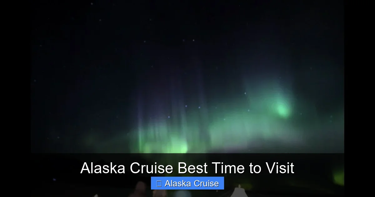 Alaska Cruise Best Time to Visit