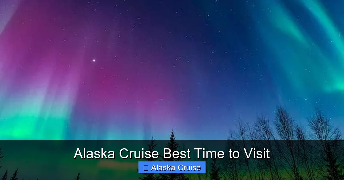 Alaska Cruise Best Time to Visit