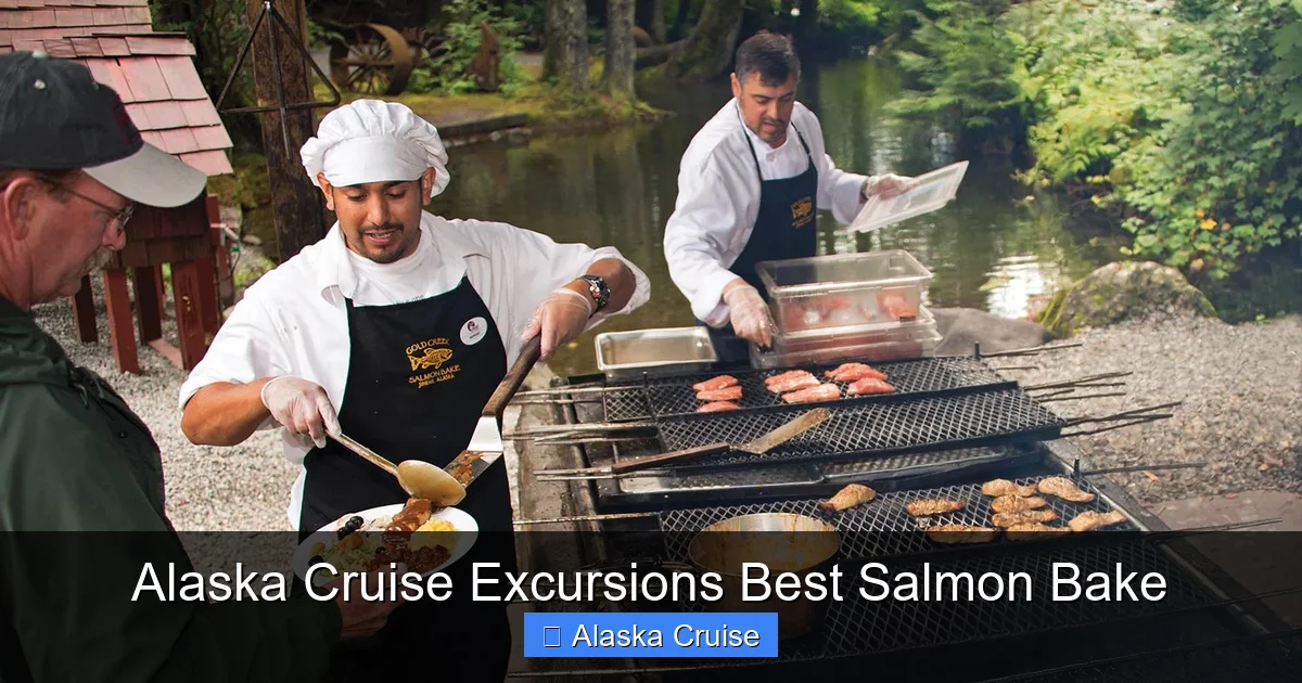 Alaska Cruise Excursions Best Salmon Bake