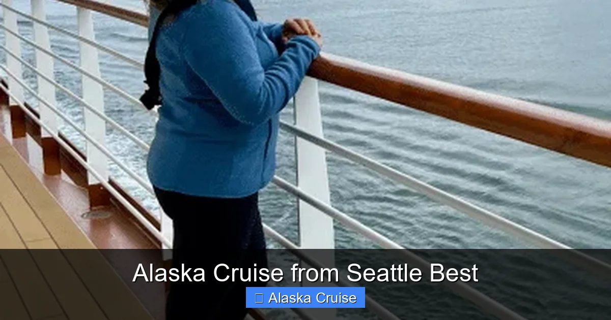 Alaska Cruise from Seattle Best