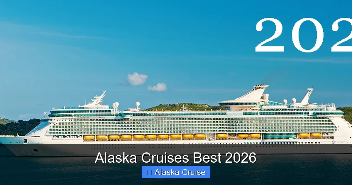 Alaska Cruises Best 2026