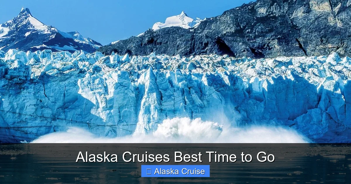 Alaska Cruises Best Time to Go