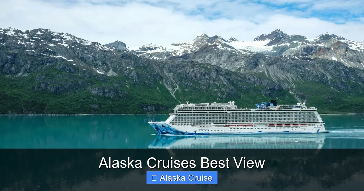 Alaska Cruises Best View