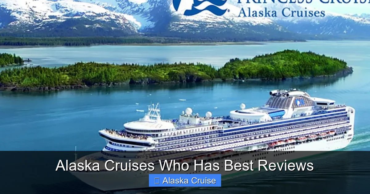 Alaska Cruises Who Has Best Reviews