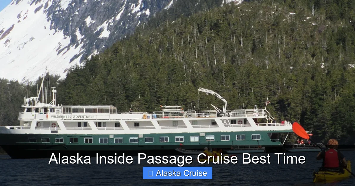 Alaska Inside Passage Cruise Best Time