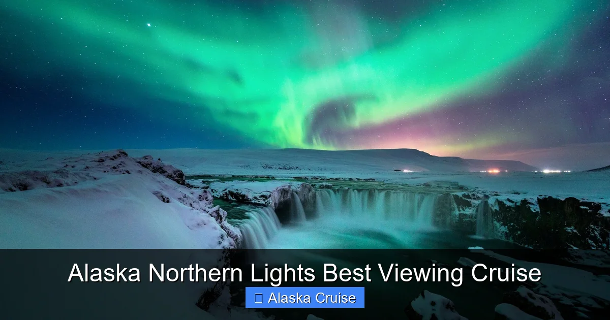 Alaska Northern Lights Best Viewing Cruise