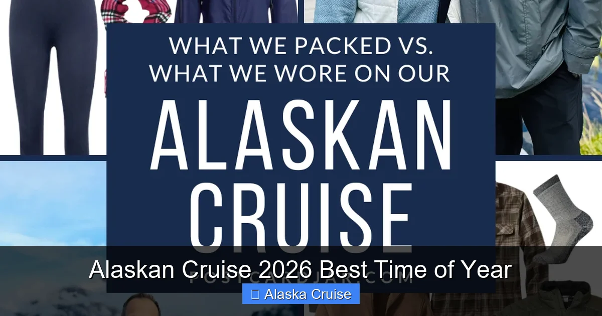 Alaskan Cruise 2026 Best Time of Year
