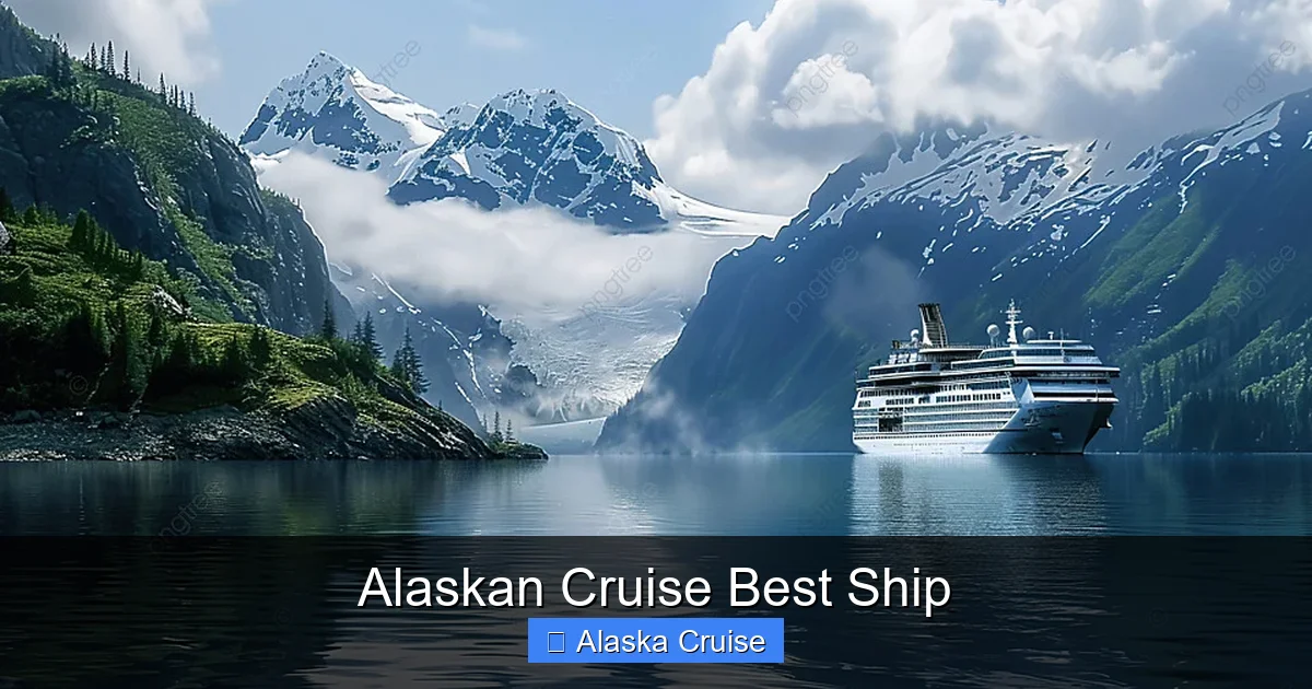 Alaskan Cruise Best Ship