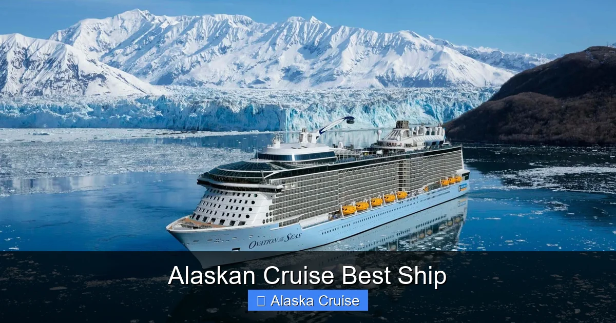 Alaskan Cruise Best Ship