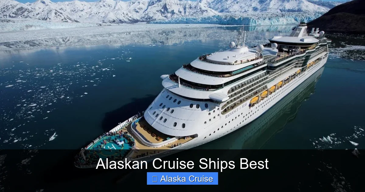 Alaskan Cruise Ships Best