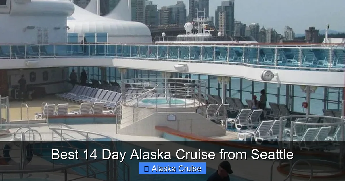 Best 14 Day Alaska Cruise from Seattle