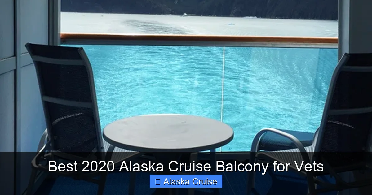Best 2020 Alaska Cruise Balcony for Vets