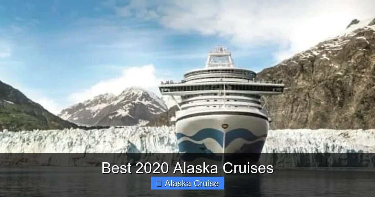 Best 2020 Alaska Cruises