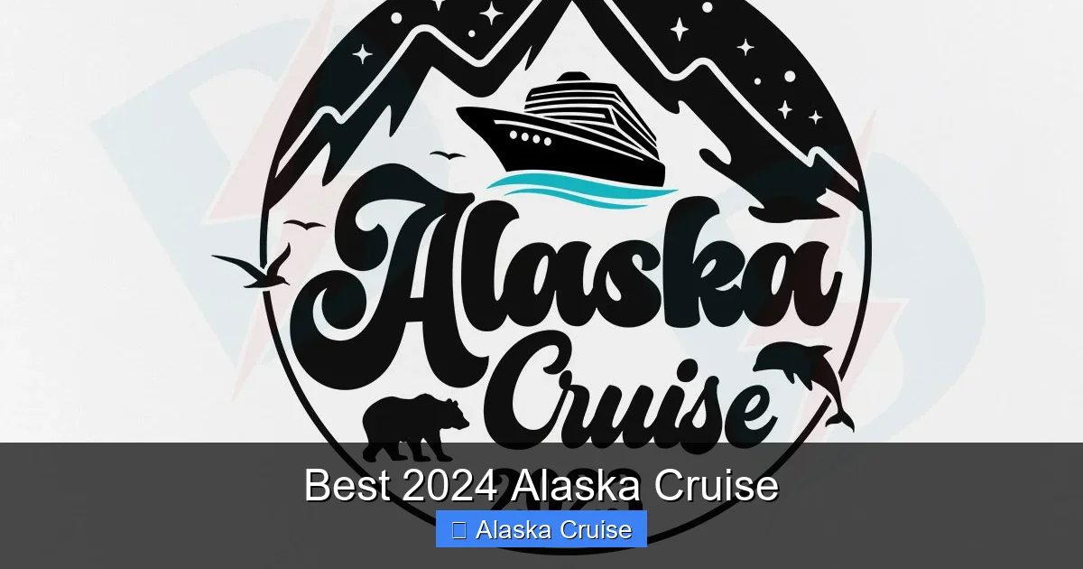 Best 2024 Alaska Cruise