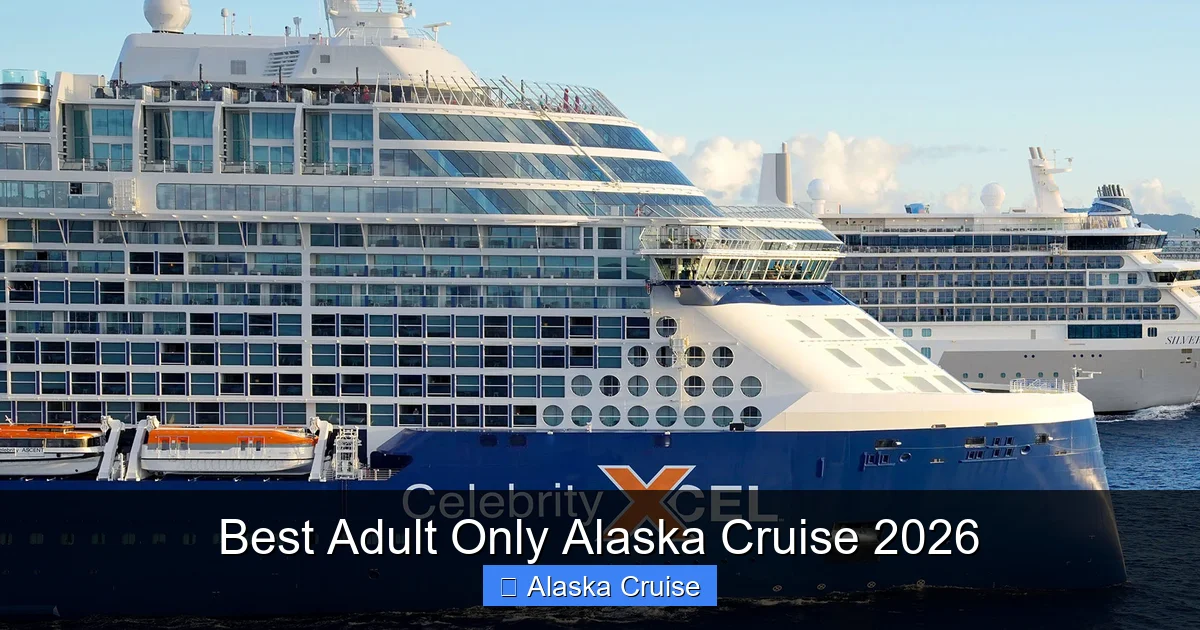 Best Adult Only Alaska Cruise 2026