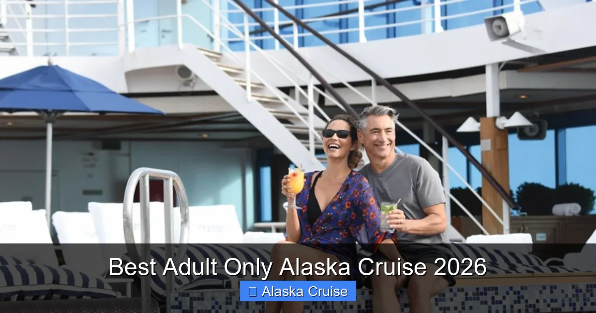 Best Adult Only Alaska Cruise 2026