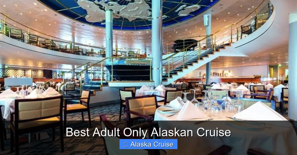 Best Adult Only Alaskan Cruise