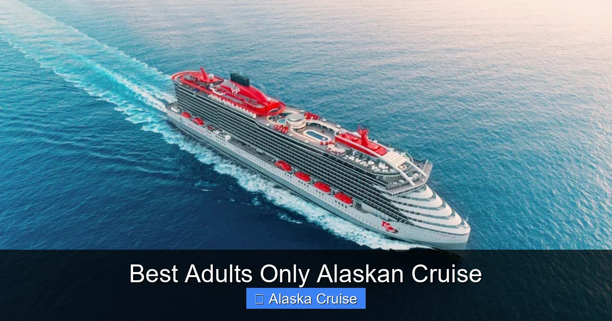 Best Adults Only Alaskan Cruise