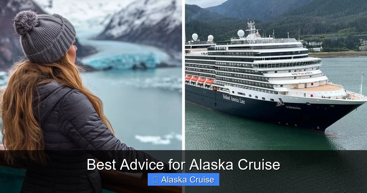Best Advice for Alaska Cruise