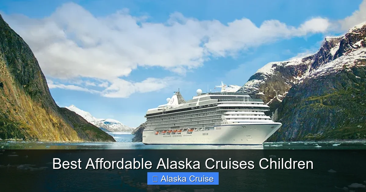 Best Affordable Alaska Cruises Children