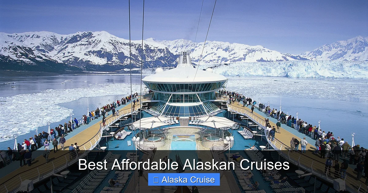 Best Affordable Alaskan Cruises