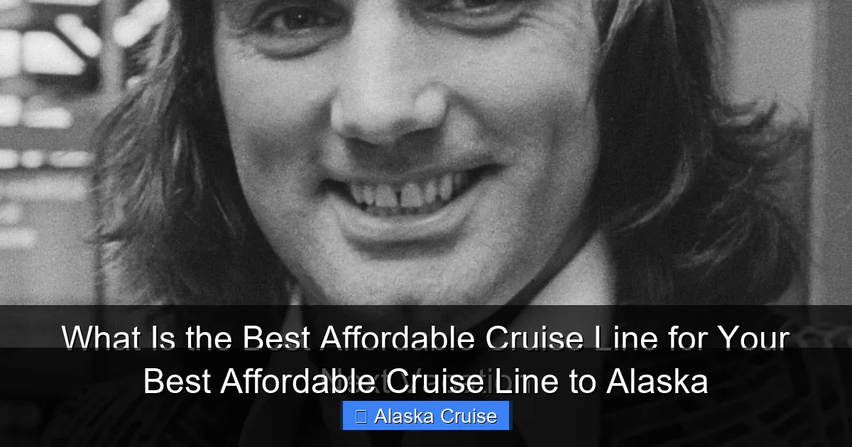 Best Affordable Cruise Line to Alaska
