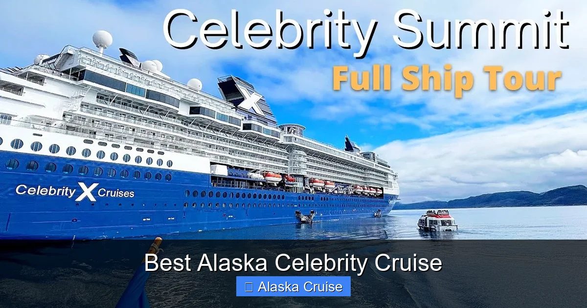 Best Alaska Celebrity Cruise