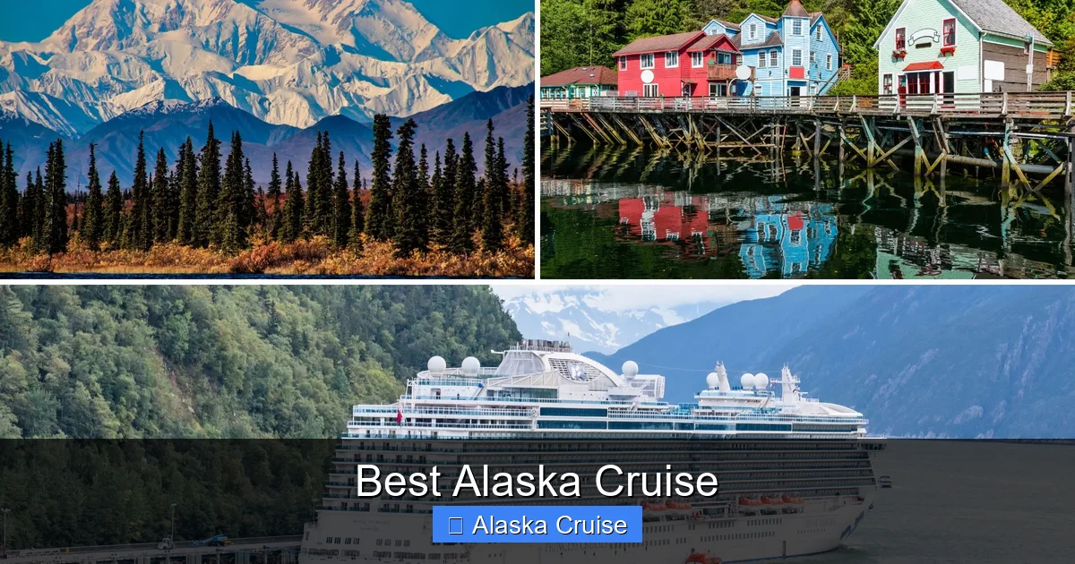 Best Alaska Cruise