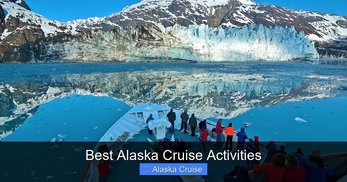 Best Alaska Cruise Activities