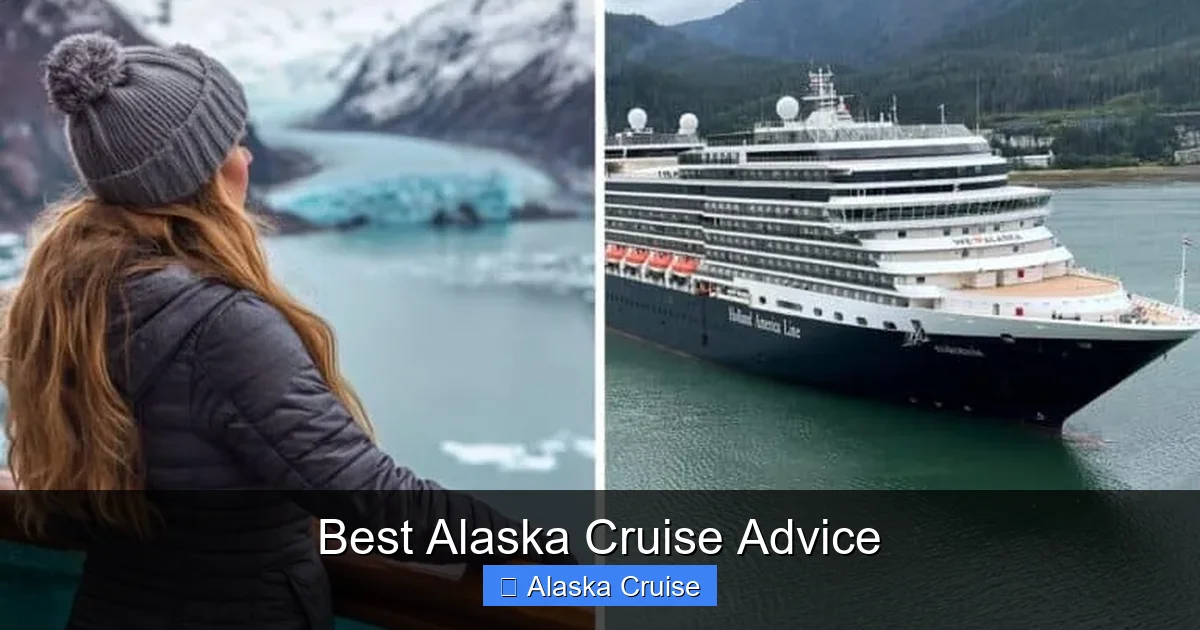 Best Alaska Cruise Advice