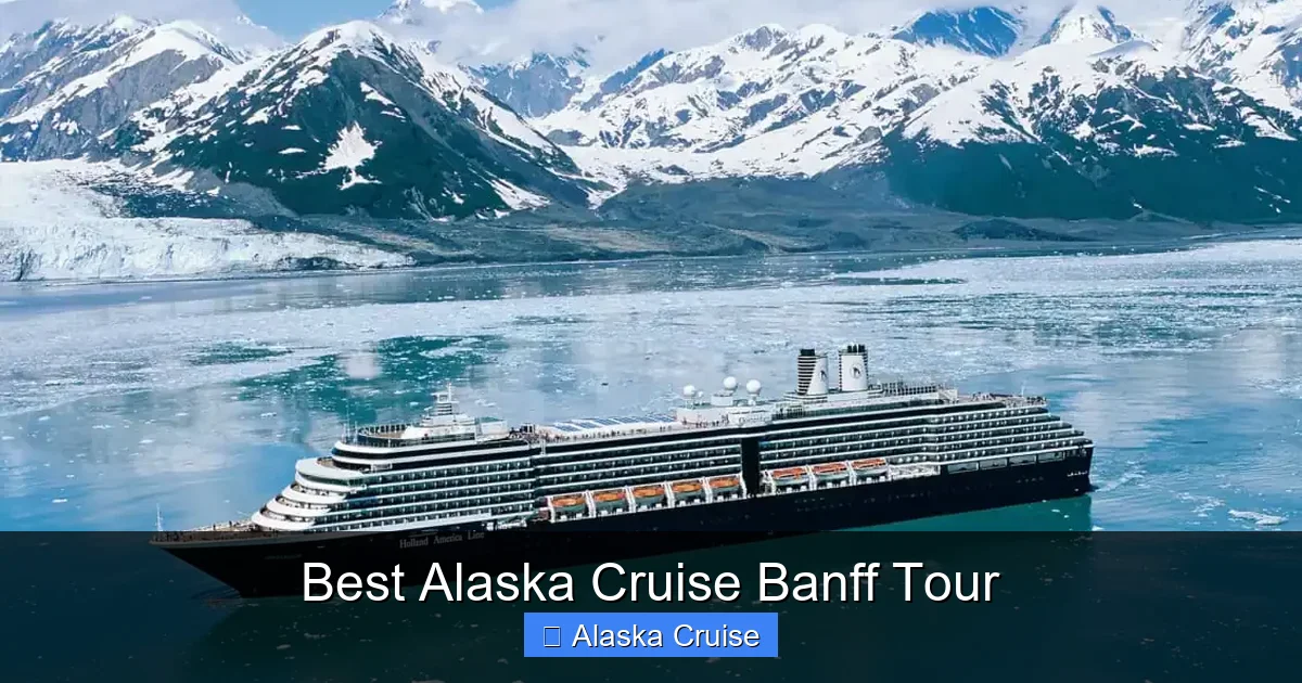 Best Alaska Cruise Banff Tour
