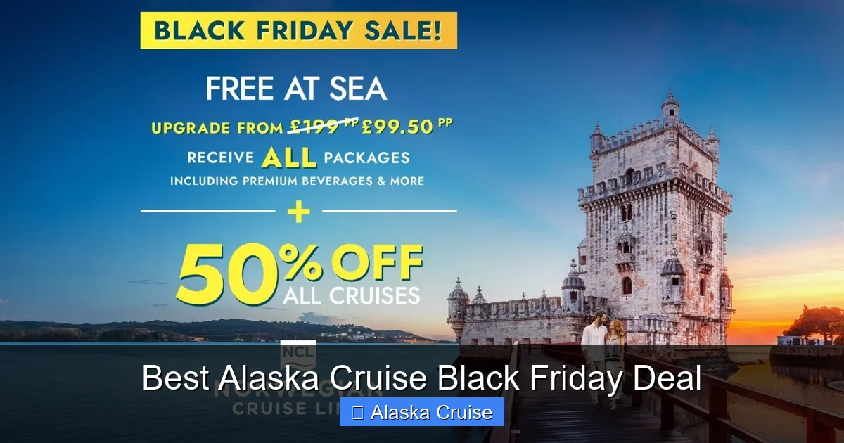 Best Alaska Cruise Black Friday Deal