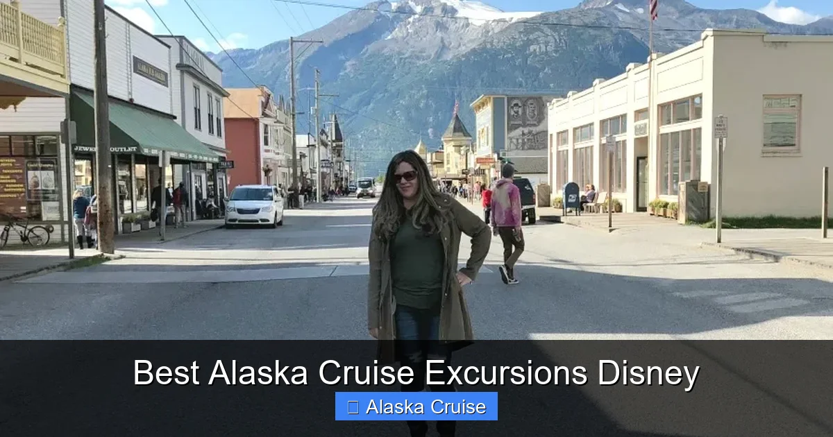 Best Alaska Cruise Excursions Disney