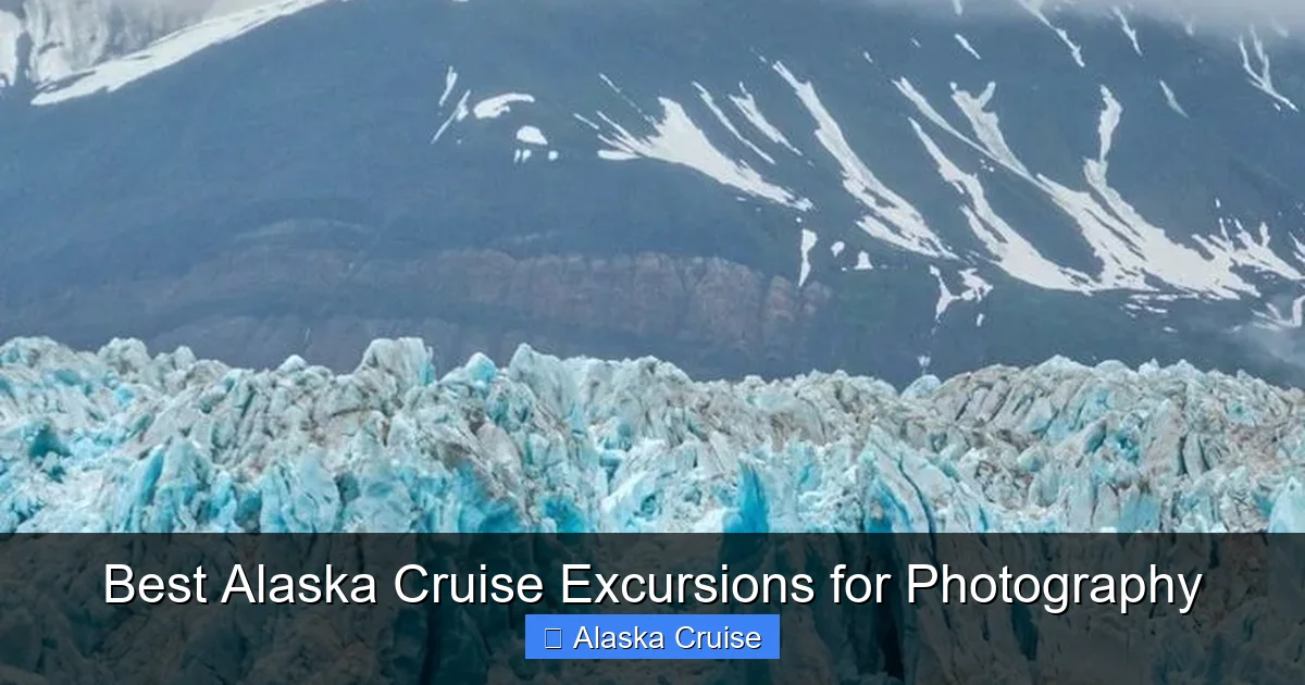 Best Alaska Cruise Excursions for Photography