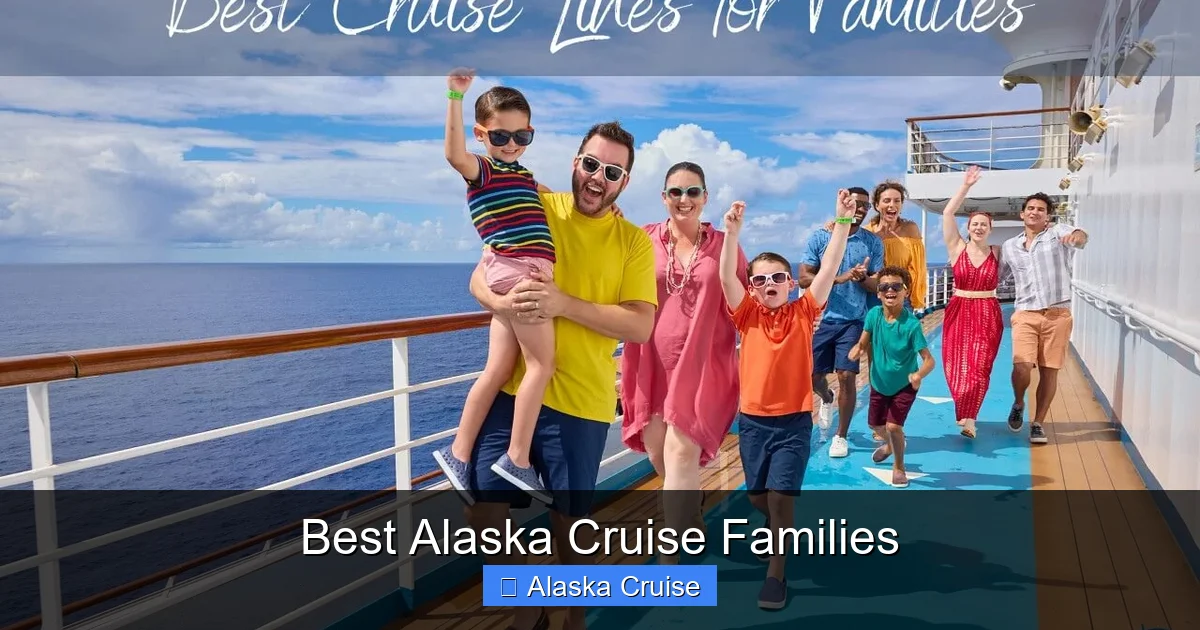 Best Alaska Cruise Families