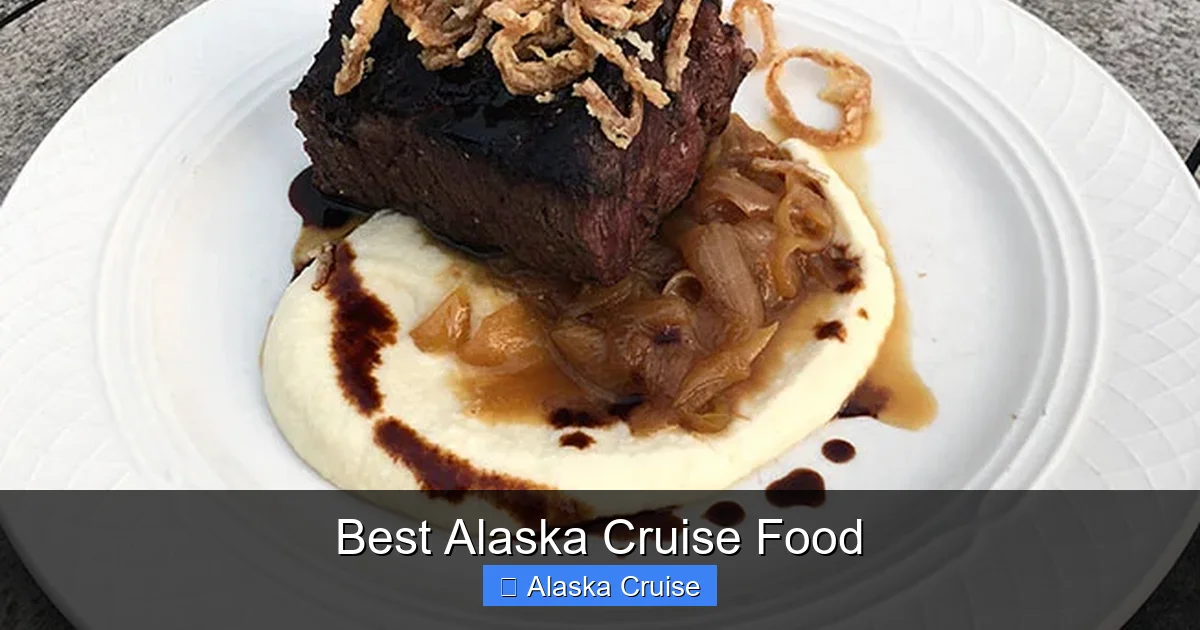 Best Alaska Cruise Food