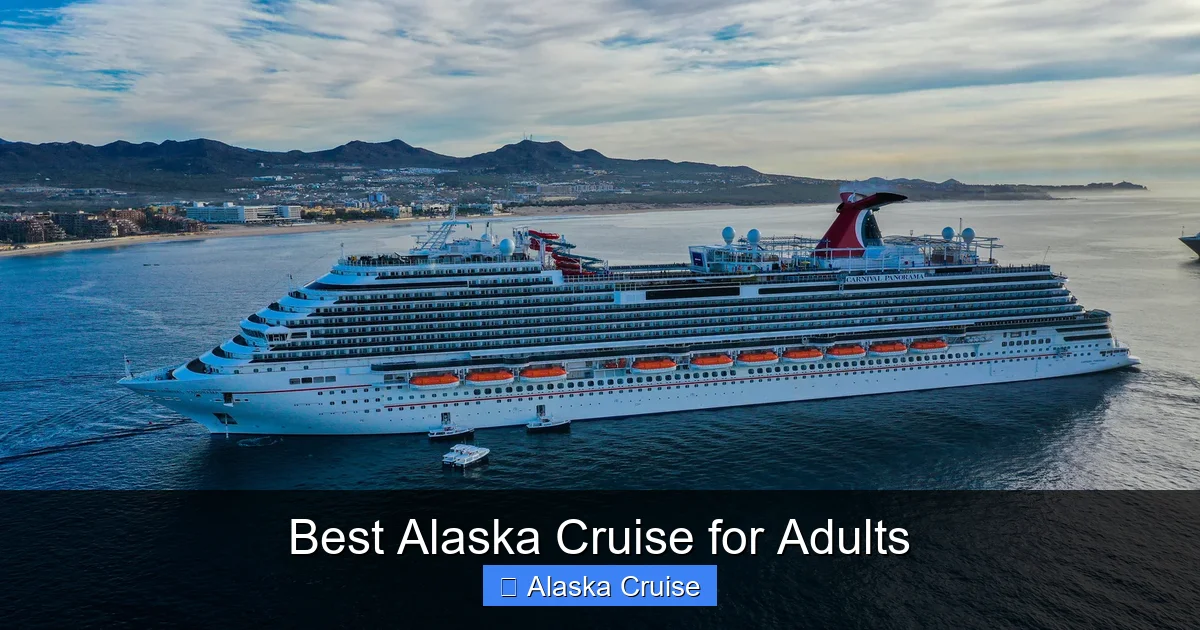 Best Alaska Cruise for Adults