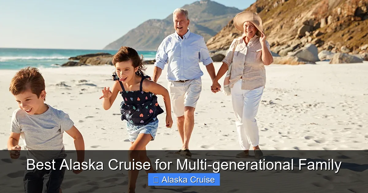 Best Alaska Cruise for Multi-generational Family
