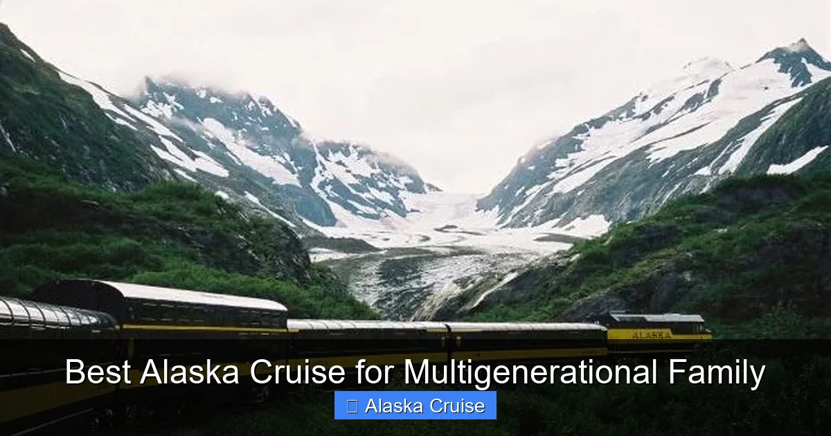 Best Alaska Cruise for Multigenerational Family