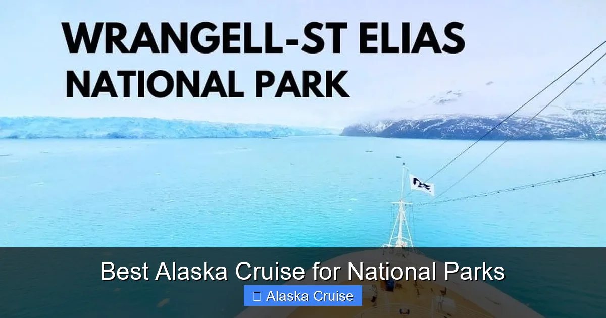 Best Alaska Cruise for National Parks